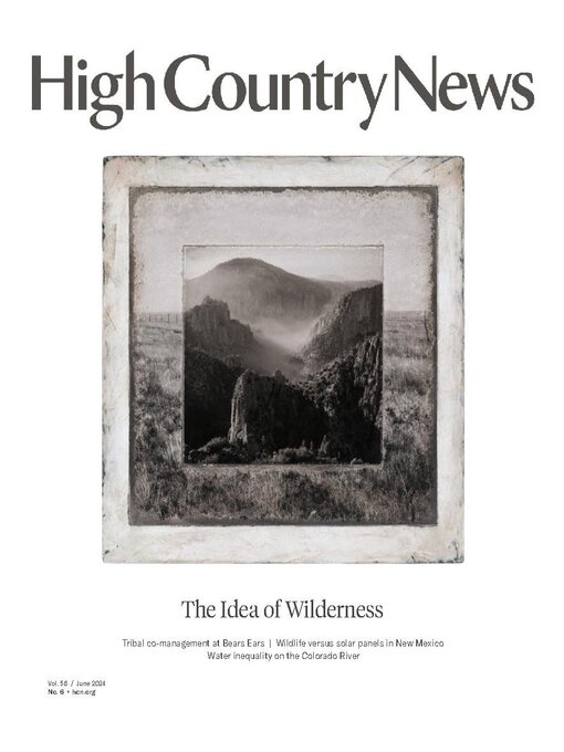 Title details for High Country News by High Country News - Available